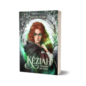 Kéziah III : L'Alliée de Tizgi - Broché dédicacé